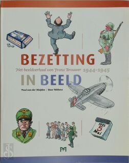 Bezetting in beeld - P. van der Heijden, K. Ribbens (ISBN 9789053453803)