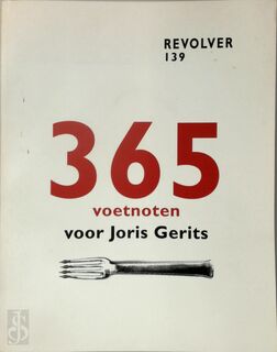 Revolver 139: 365 voetnoten voor Joris Gerits - Katrien Jacobs