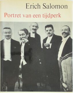 Portret van een tijdperk - Erich Salomon