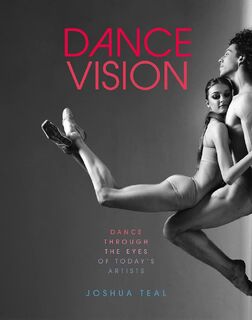 Dance Vision - Joshua Teal (ISBN 9781419763182)