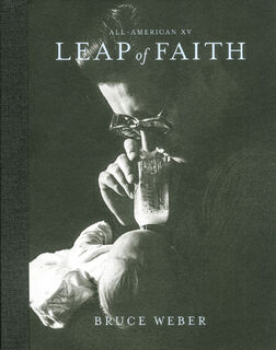 Bruce Weber – Leap of Faith - Bruce Weber (ISBN 9783832732998)