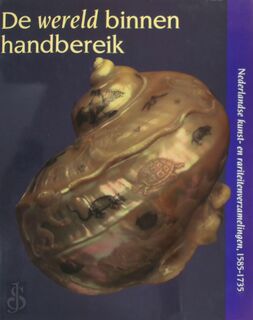 De wereld binnen handbereik - E. Bergvelt, R. Kistemaker (ISBN 9789066303522)