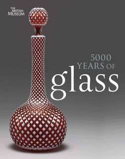 5000 Years of Glass (ISBN 9780714150956)