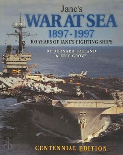 Jane's War at Sea 1897-1997 - Jane'S, Bernard Ireland, Eric Grove (ISBN 9780004720654)