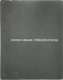 Verzameld werk - Hugues C. Pernath