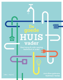 De goede huisvader - Kathleen Verlée, Joris Breugelmans (ISBN 9789463934480)