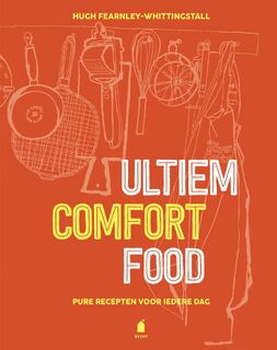 Ultiem comfortfood - Hugh Fearnley-Whittingstall (ISBN 9789023017011)