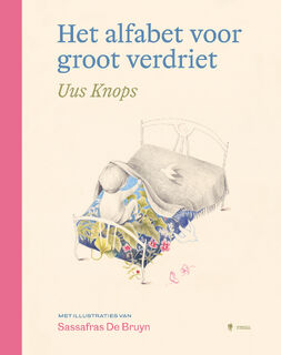 Het alfabet voor groot verdriet - Sassafras De Bruyn, Uus Knops (ISBN 9789464788495)