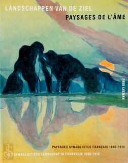 Landschappen van de ziel = paysage de l'âme - Fred Leeman (ISBN 9789089102126)