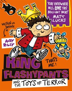 King Flashypants and the Toys of Terror - Andy Riley (ISBN 9781444929614)