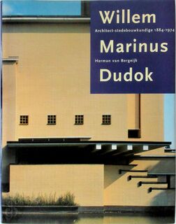 Willem Marinus Dudok - Herman van Bergeijk (ISBN 9789066111448)
