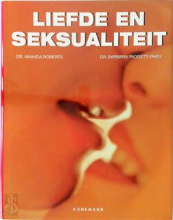 Liefde & seksualiteit - Amanda Roberts, Barbara Padgett- Yawn, Mireille Vroege (ISBN 9783829043267)
