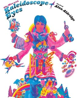 The Man With Kaleidoscope Eyes - Alan Aldridge (ISBN 9780810905962)