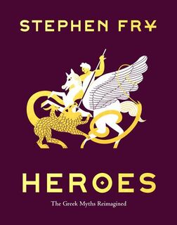 Fry, S: Heroes - Stephen Fry (ISBN 9781797201863)