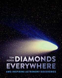 Diamonds Everywhere - Tom Kerss, Collins Astronomy, Royal Observatory Greenwich (ISBN 9780008636968)
