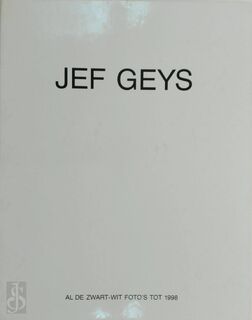 Jef Geys [gesigneerde opdracht] - Jef Geys (ISBN 9074605052)