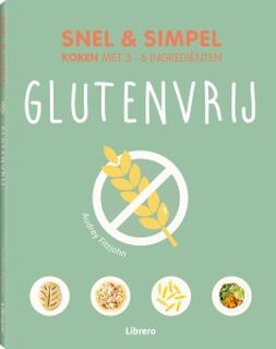 Glutenvrij - Snel & Simpel - Audrey Fitzjohn (ISBN 9789464991604)