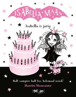 Isabella is jarig - Harriet Muncaster (ISBN 9789463079860)