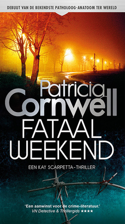 Fataal weekend - Patricia Cornwell