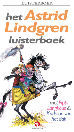 Het Astrid Lindgren luisterboek - Astrid Lindgren Het Astrid Lindgren luisterboek - Astrid Lindgren