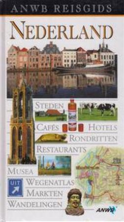 ANWB reisgids Nederland - Gerard M.L. Harmans, Paul Andrews