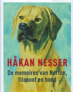 De memoires van Norton, filosoof en hond - Håkan Nesser (ISBN 9789044539035)