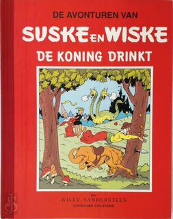 De Koning drinkt - Willy Vandersteen (ISBN 9002165781)