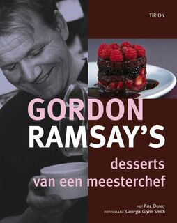Gordon Ramsay's - Desserts van een meesterchef - Gordon Ramsay, Roz Denny (ISBN 9789043904025)