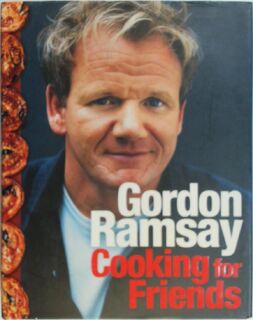 Cooking for friends - Gordon Ramsay (ISBN 9780007267033)