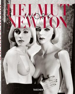 Helmut Newton Work - Helmut Newton (ISBN 9783836574228)