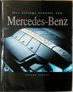 Het ultieme verhaal van Mercedes-Benz - Trevor Legate, Martin van Amp; Raay (ISBN 9781405479172)