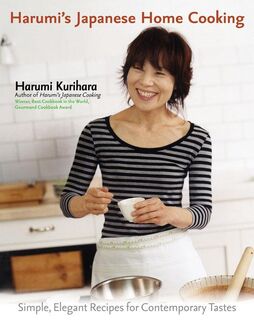 Harumi's Japanese Home Cooking - Harumi Kurihara (ISBN 9781557885203)