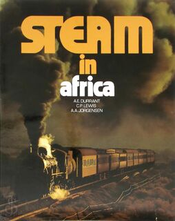 Steam in Africa - A. E. Durrant, A. A. Jorgensen