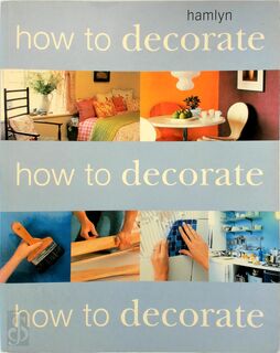 How to Decorate - Tara Larkin (ISBN 9780600612421)