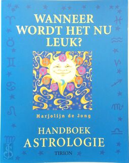 Wanneer wordt het nu leuk? - M. de Jong (ISBN 9789043900553)