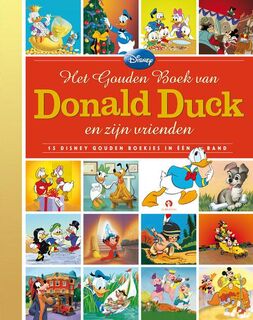 Het gouden boek van Donald Duck en zijn vrienden (ISBN 9789047619260)