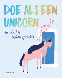 Doe als een unicorn - Joanna Gray (ISBN 9789000358656)
