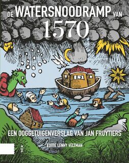 De Watersnoodramp van 1570 - Lenny Veltman (ISBN 9789048562954)