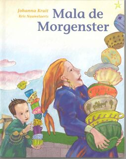 Mala de Morgenster - Johanna Kruit (ISBN 9789043701105)