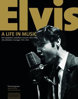 Elvis. A Life In Music - Ernst Jorgensen (ISBN 9783982101613)