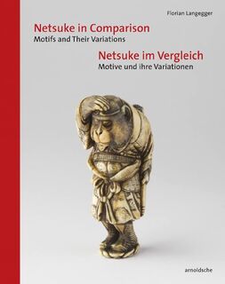 Netsuke in Comparison - Florian Langegger (ISBN 9783897905283)