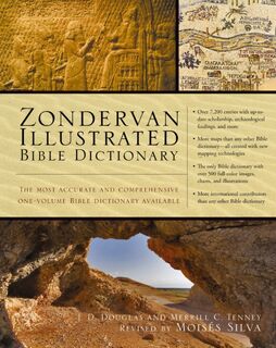 Zondervan Illustrated Bible Dictionary - J. D. Douglas, Merrill C. Tenney (ISBN 9780310229834)