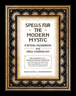 Spells for the Modern Mystic - Kelley Knight, Brandon Knight (ISBN 9780062976888)