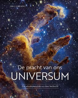 De pracht van ons universum - Dirk H. Lorenzen (ISBN 9789044768473)