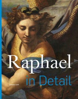 Raphael in Detail - Stefano Zuffi (ISBN 9789493039223)