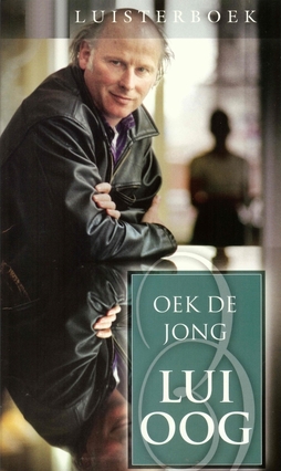 Lui oog - Oek de Jong Lui oog - Oek de Jong