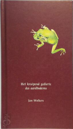 Het kruipend gedierte des aardbodems - Jan Wolkers, Theo Aernoudts, Peter Maas Het kruipend gedierte des aardbodems - Jan Wolkers, Theo Aernoudts, Peter Maas