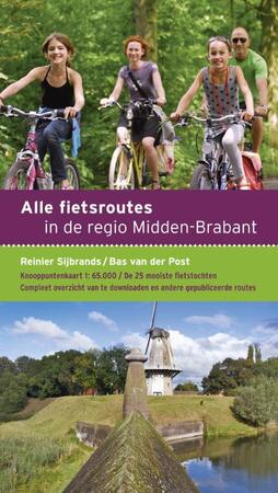 Alle fietsroutes in de regio Hart van Brabant - Bas van der Post, Reinier Sijbrands