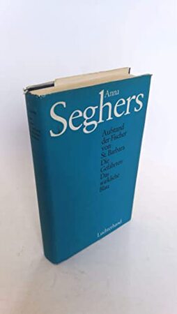 Drei Erzählungen - Anna Seghers