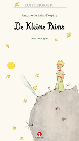 De kleine prins - Antoine de Saint-Exupéry De kleine prins - Antoine de Saint-Exupéry